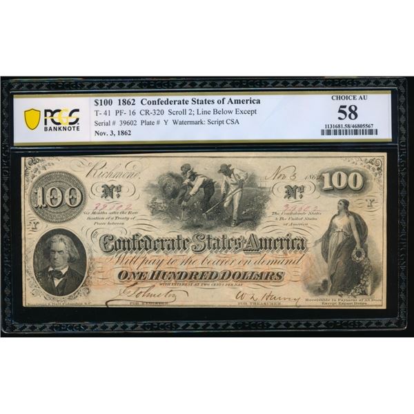 1862 $100 T-41 Confederate PCGS 58