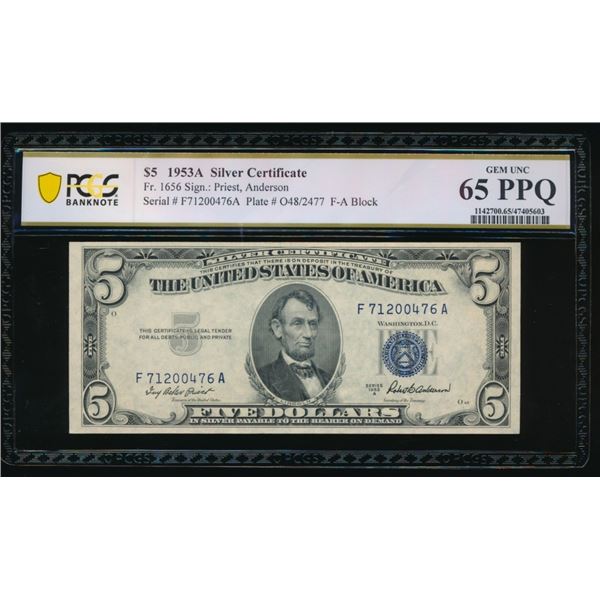 1953A $5 Silver Certificate PCGS 65PPQ