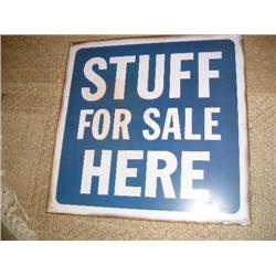 "Stuff For Sale" sign