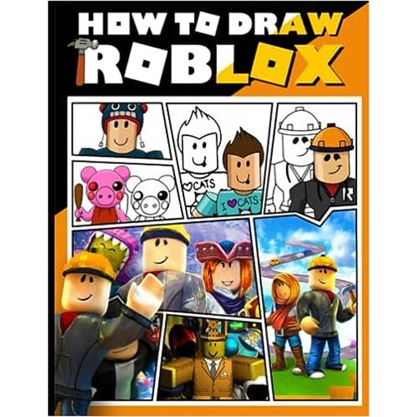 NEW HOW TO DRAW ROBLOX STEP BY STEP DRAWING BOOK