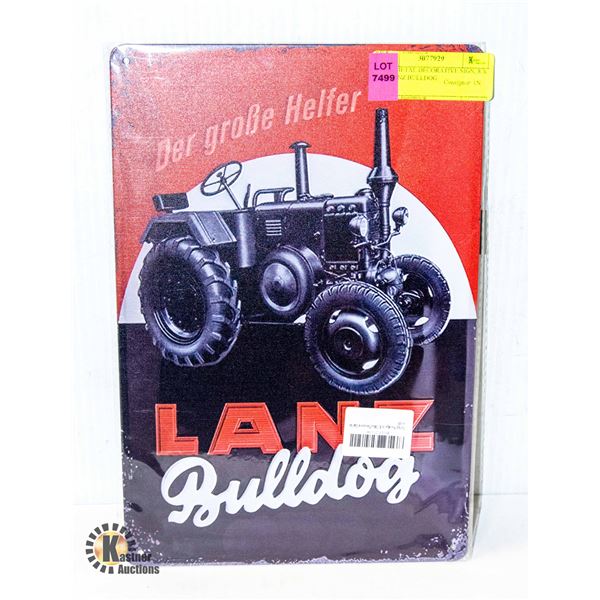 NEW METAL DECORATIVE SIGN, 8 X 12" LANZ BULLDOG