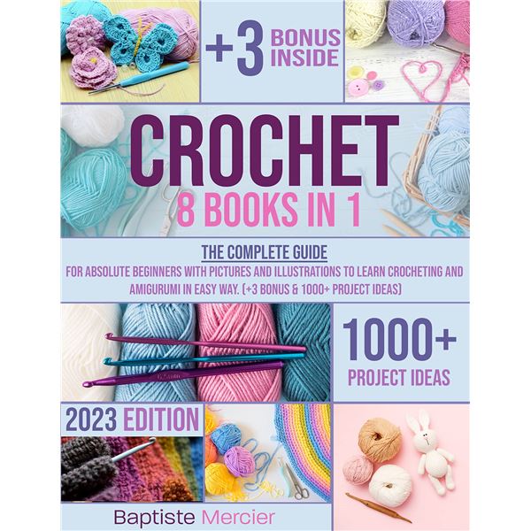 NEW CROCHET THE COMPLETE GUIDE 8 BOOKS IN 1