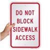 Image 1 : NEW DO NOT BLOCK SIDEWALK ACCESS STREET SIGN