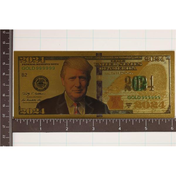 REPLICA 24KT GOLD FOIL 2024 A DONALD TRUMP $100-