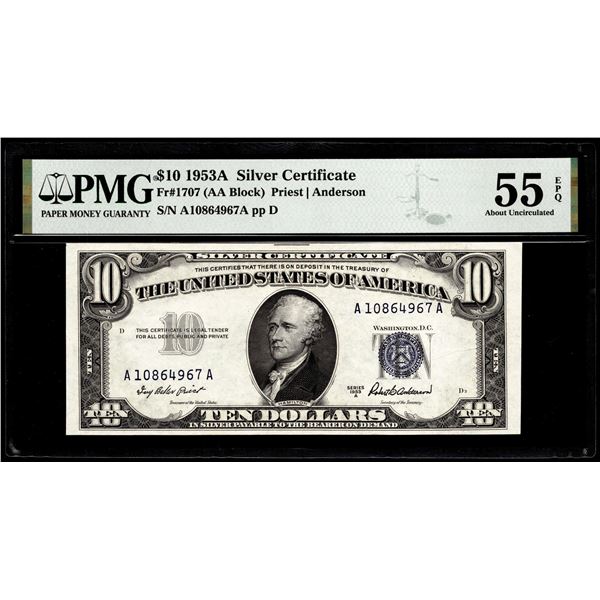 1953A $10 Silver Certificate Note Fr.1707 PMG About Uncirculated 55EPQ