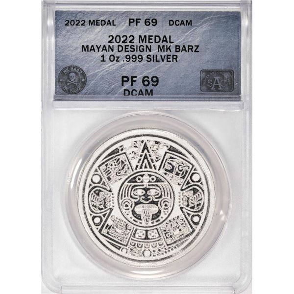 2022 Proof MK Barz 1oz Silver Medal Mayan Design ANACS PF69DCAM