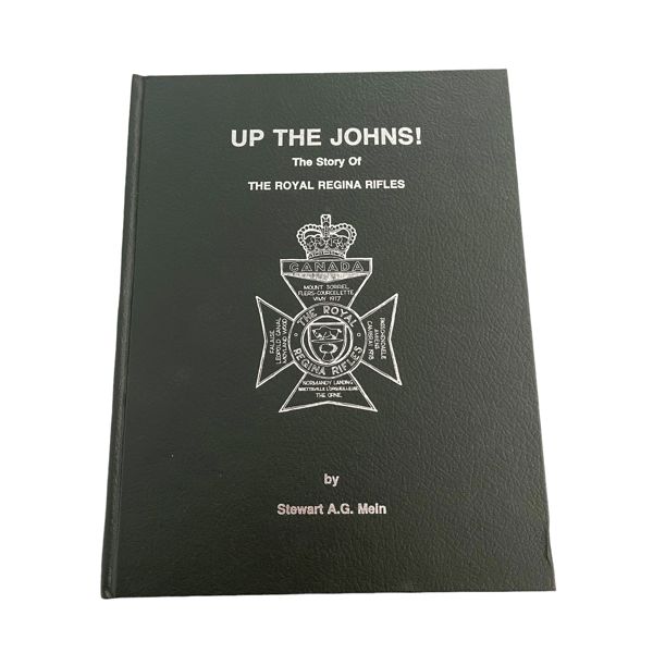 Up The Johns!, The Story of the Royal Regina Rifles Regimental History