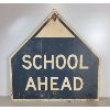 Image 1 : SCHOOL AHEAD ROAD SIGN