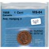 Image 1 : 1958 Canadian 1 Cent, Red, Hanging 8 - MS-64 - CCCS Graded