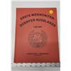 Image 1 : Mennonite History Book –Doerfer Russlands  1789 – 1943 Printed in German. 292 pages.
