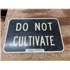 Image 1 : Do not cultivate sign