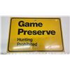 Image 1 : Game preserve metal sign - 18"x12"