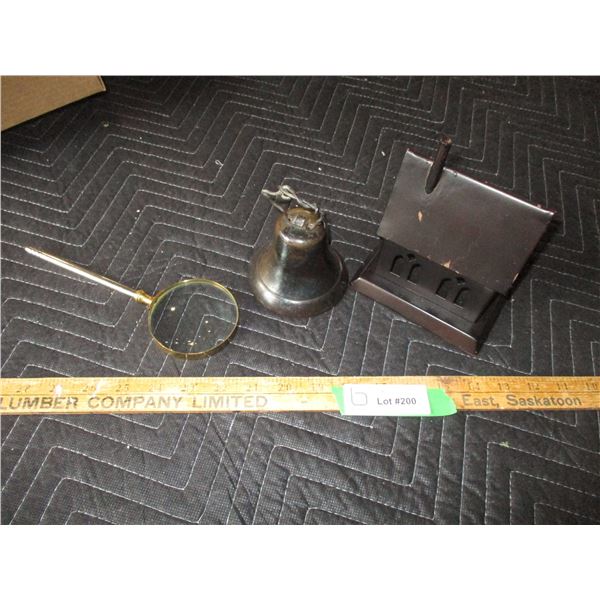 Metal House, Cow Bell, Magnifying Glass