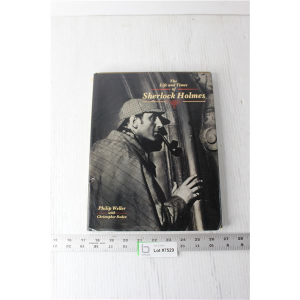 The Life and Times of Sherlock Holmes Book