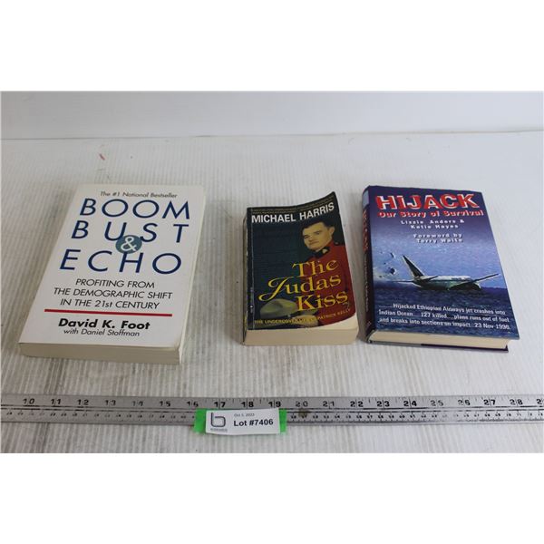 (3) Books - Boom Bust & Echo, The Judas Kiss, Hijack: Our Story of Survival