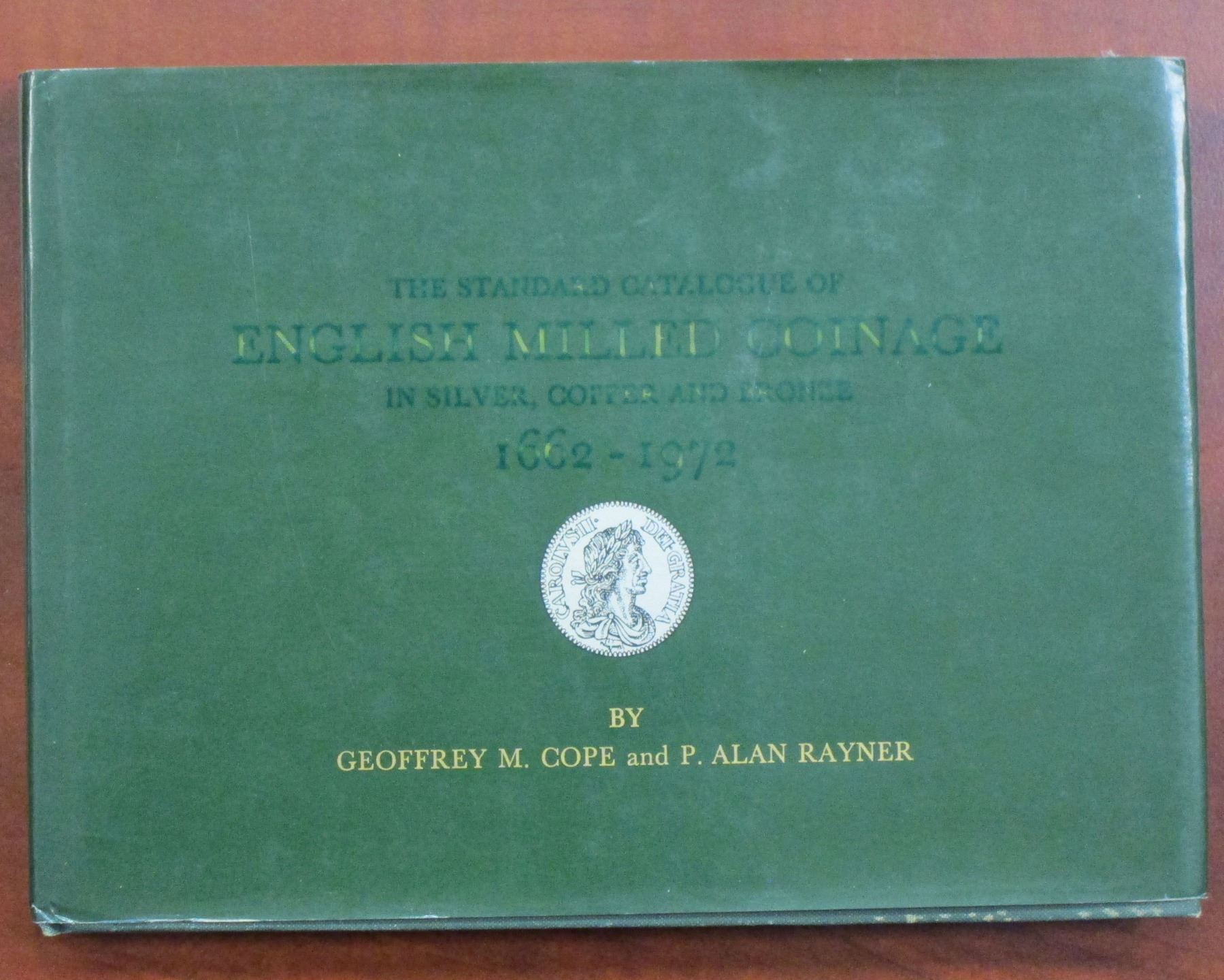 Cope, Geoffrey M. and P. Alan Rayner. The Standard Catalogue of English ...