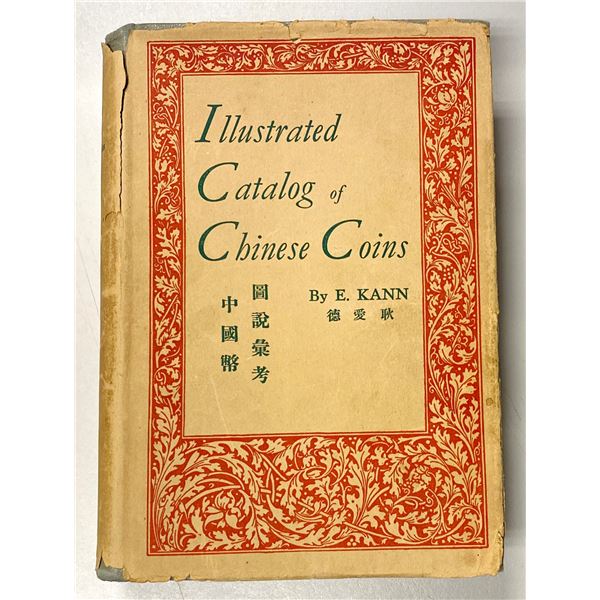 Kann, Eduard. Illustrated Catalog of Chinese Coins (Gold, Silver