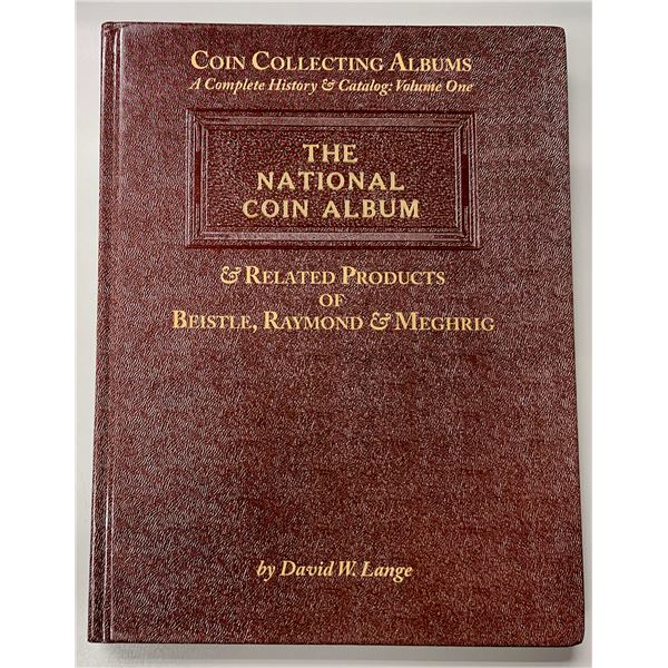 Lange, David W. Coin Collecting Albums A Complete History & Catalog