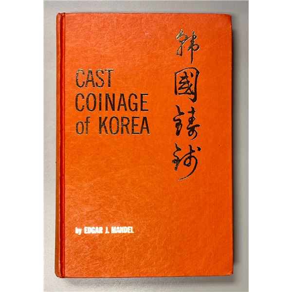 Mandel, Edgar J. Cast Coinage of Korea