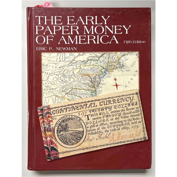 Newman, Eric P. The Early Paper Money of America