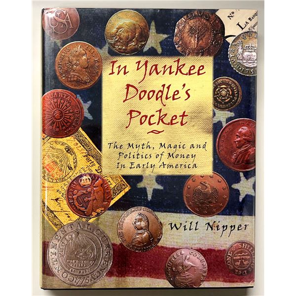 Nipper, Will. In Yankee Doodle's Pocket: The Myth, Magic and Politics of Money in Early America