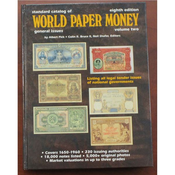 Pick, Albert. Standard Catalog of World Paper Money: Volume Two, General Issues