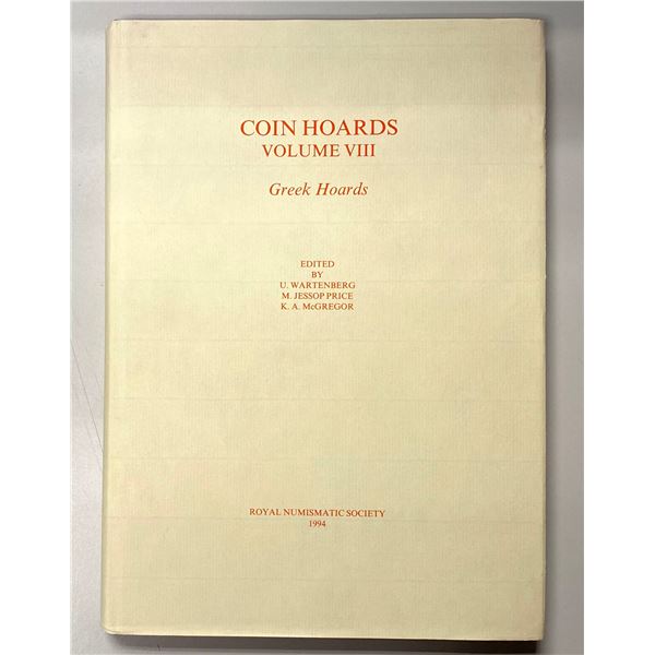 Wartenberg, Ute et al. Coin Hoards: Greek Coins, Volume VIII