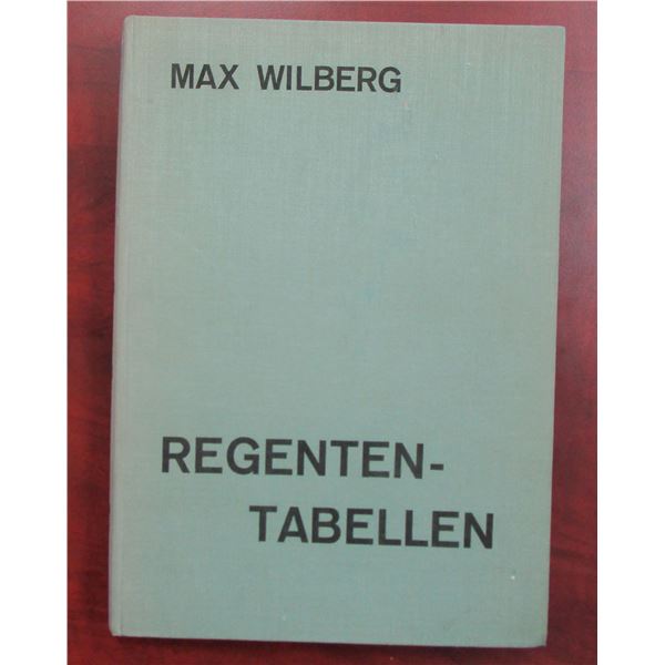 Wilberg, Max. Regenten-Tabellen