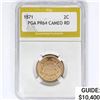 Image 1 : 1871 Two Cent Piece PGA PR64 CAMEO RD
