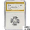 Image 1 : 1879 Seated Liberty Dime PGA MS64 PL