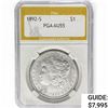 Image 1 : 1892-S Morgan Silver Dollar PGA AU55