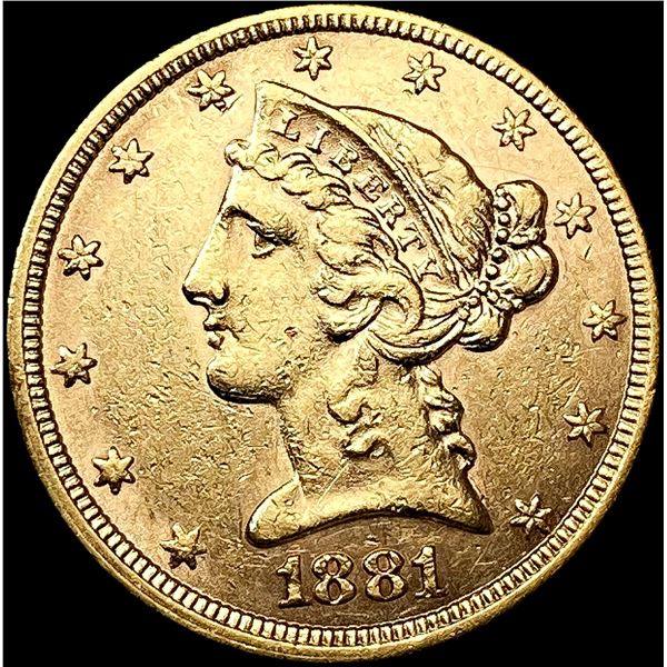 1881 $5 Gold Half Eagle CHOICE AU