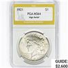 Image 1 : 1921 Silver Peace Dollar PGA MS64 High Relief