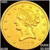 1852 $10 Gold Eagle CHOICE AU