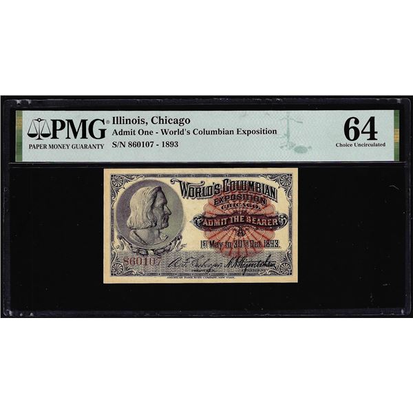 1893 World's Columbian Exposition Ticket Columbus PMG Choice Uncirculated 64