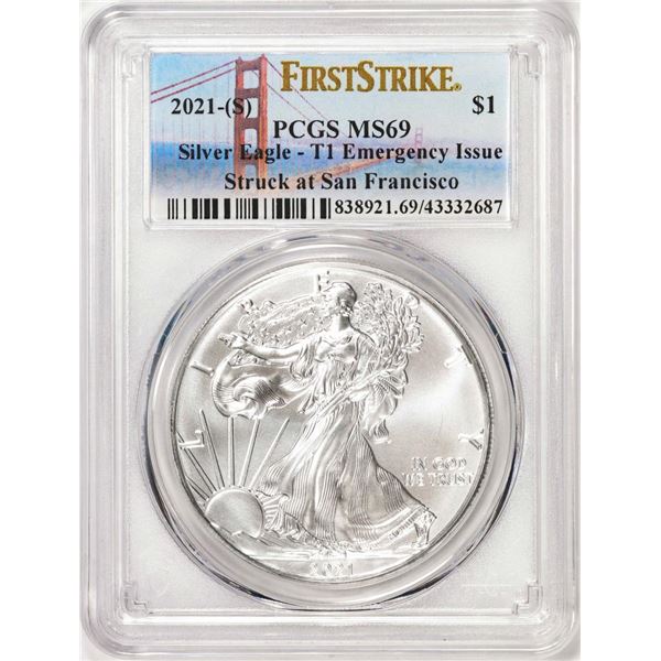 2021-(S) Type 1 $1 American Silver Eagle Coin PCGS MS69 First Strike Emergency Issue