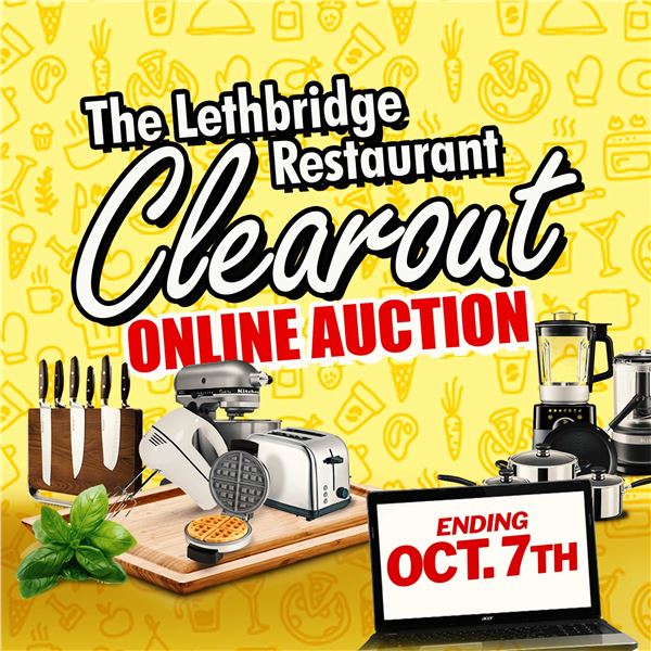 WELCOME TO YOUR KASTNER LETHBRIDGE RESTAURANT AUCTION!