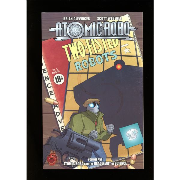 Atomic Robo and the Deadly Art of Science Graphic Novel Volume 5