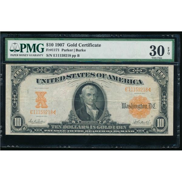1907 $10 Gold Certificate PMG 30EPQ