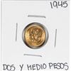 Image 1 : 1945 Mexico Dos Y Medio Pesos Gold Coin