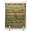 Image 2 : 1933-34 V537 WORLD WIDE GUM ICE KINGS NO.44 NORMIE HIMES