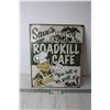 Image 1 : Roadkill Cafe Tin Sign - 12 1/2" x 16"