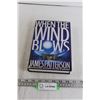 Image 1 : When the Wind Blows by James Patterson First Edition Book