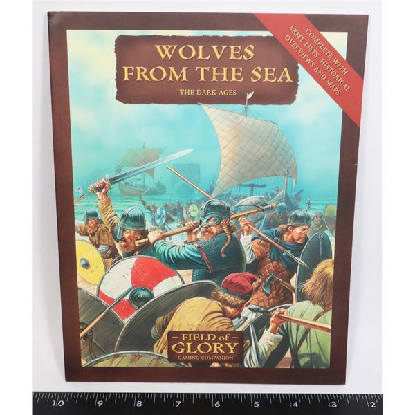 #104 FIELD OF GLORY WOLVES FROM THE SEAS SOFTCOVER