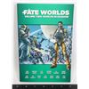 #116 FATE WORLDS 2 WORLDS IN SHADOW RPG BOOK