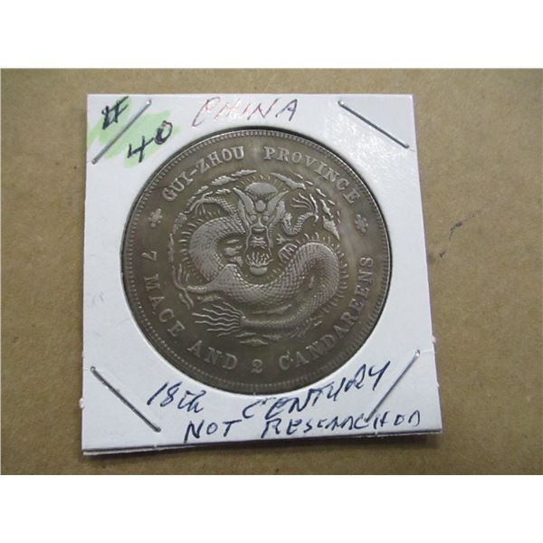 CHINA GUI ZHOU PROVINCE 18TH CENTURY DOLLAR (NOT NEGOTIABLE)