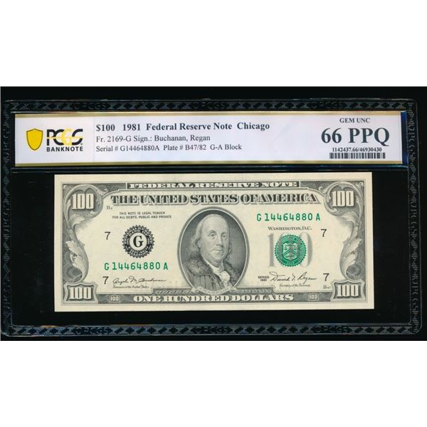 1981 $100 Chicago FRN PCGS 66PPQ