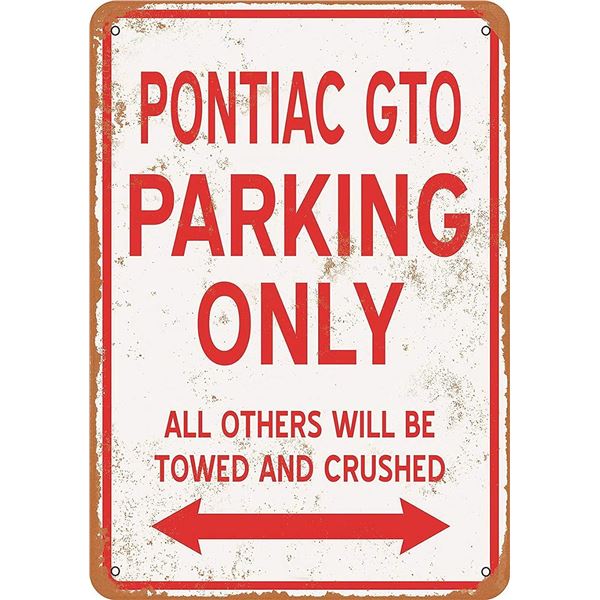 NEW METAL PONTIAC GTO PARKING ONLY SIGN