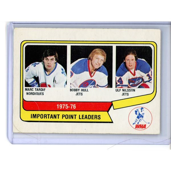 1976-77 O-Pee-Chee WHA #5 Points Leaders/Marc Tardif/Bobby Hull/Ulf Nilsson