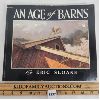 Image 1 : 1967 "AN AGE OF BARNS" BY ERIC SLOANE